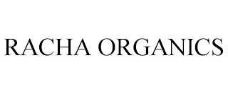 RACHA ORGANICS