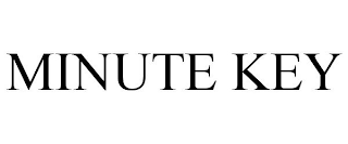 MINUTE KEY