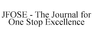 JFOSE - THE JOURNAL FOR ONE STOP EXCELLENCE