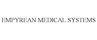 EMPYREAN MEDICAL SYSTEMS