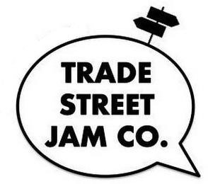 TRADE STREET JAM CO.