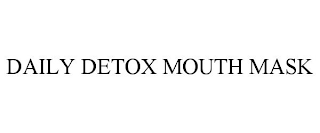 DAILY DETOX MOUTH MASK