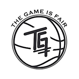 TG THE GAME IS FAIR