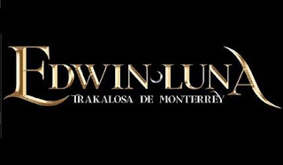 EDWIN LUNA TRAKALOSA DE MONTERREY