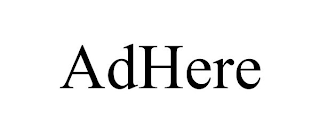 ADHERE