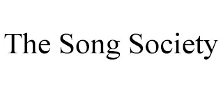 THE SONG SOCIETY