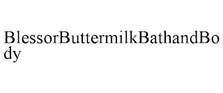 BLESSORBUTTERMILKBATHANDBODY