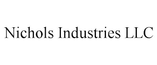 NICHOLS INDUSTRIES LLC