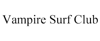 VAMPIRE SURF CLUB