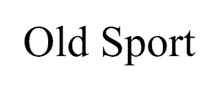 OLD SPORT