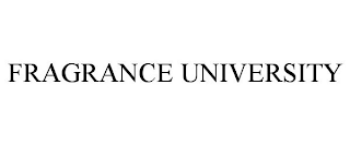 FRAGRANCE UNIVERSITY