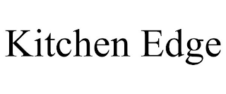 KITCHEN EDGE