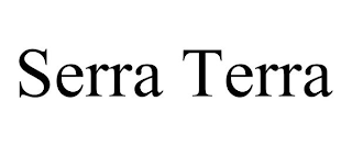 SERRA TERRA