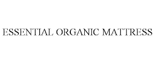 ESSENTIAL ORGANIC MATTRESS