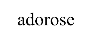 ADOROSE