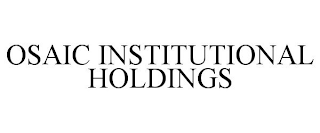 OSAIC INSTITUTIONAL HOLDINGS