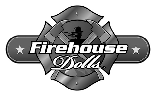 FIREHOUSE DOLLS