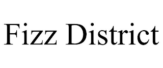 FIZZ DISTRICT