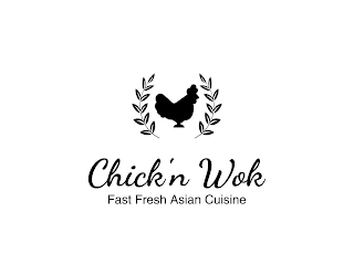 CHICK 'N WOK, FAST FRESH ASIAN CUISINE