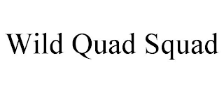 WILD QUAD SQUAD