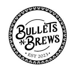 BULLETS N BREWS EST 2023