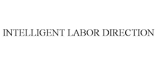 INTELLIGENT LABOR DIRECTION