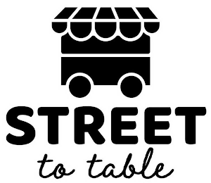 STREET TO TABLE