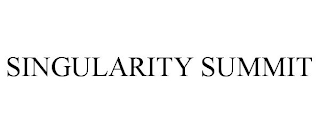 SINGULARITY SUMMIT