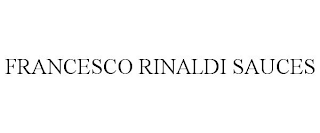 FRANCESCO RINALDI SAUCES