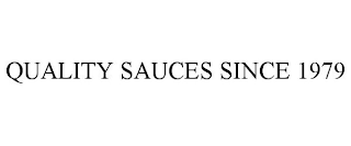 QUALITY SAUCES SINCE 1979