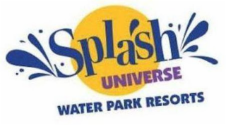 SPLASH UNIVERSE WATER PARK RESORTS