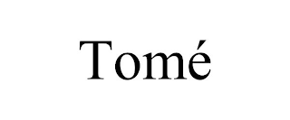 TOMÉ