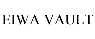 EIWA VAULT