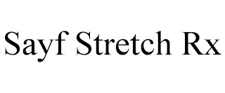 SAYF STRETCH RX