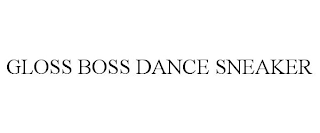 GLOSS BOSS DANCE SNEAKER