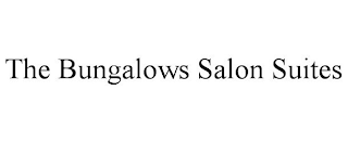 THE BUNGALOWS SALON SUITES