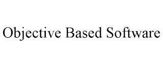 OBJECTIVE BASED SOFTWARE