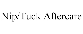 NIP/TUCK AFTERCARE