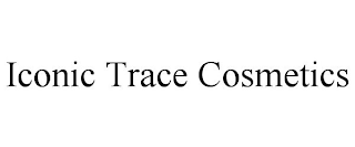 ICONIC TRACE COSMETICS