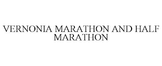 VERNONIA MARATHON AND HALF MARATHON