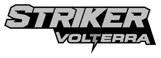 STRIKER VOLTERRA