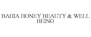 BAHIA HONEY BEAUTY & WELL BEING