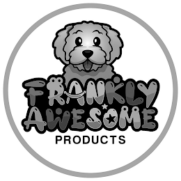 FRANKLY AWESOME PRODUCTS