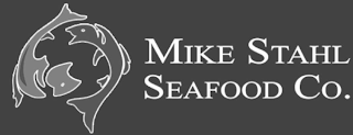 MIKE STAHL SEAFOOD CO.