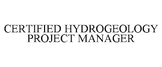 CERTIFIED HYDROGEOLOGY PROJECT MANAGER