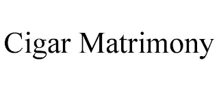 CIGAR MATRIMONY