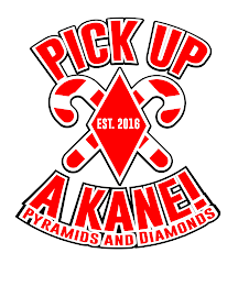 PICK UP A KANE! PYRAMIDS AND DIAMONDS EST 2016