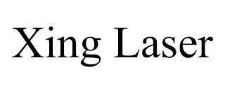XING LASER