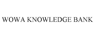 WOWA KNOWLEDGE BANK