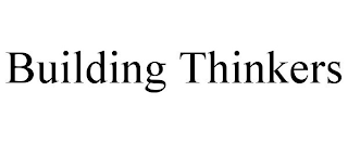 BUILDING THINKERS